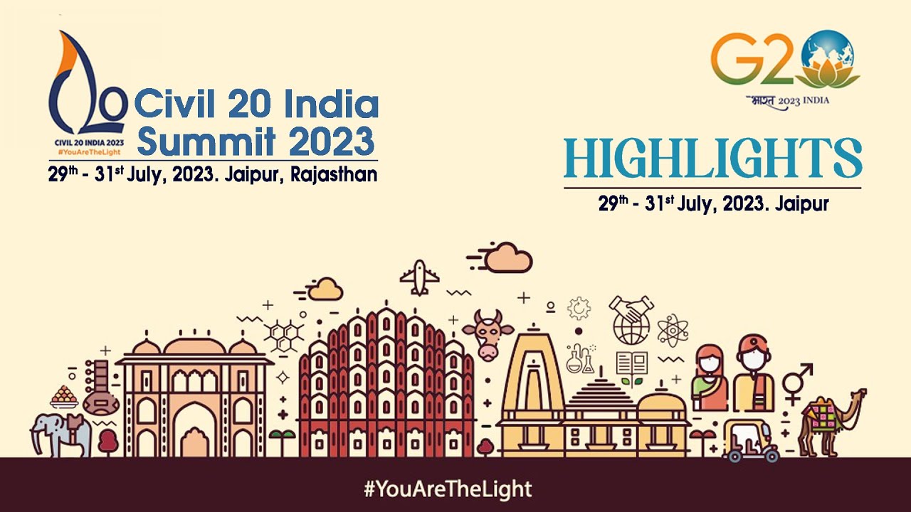 Civil 20 India 2023 – Summit Highlights July 29-31, Jaipur