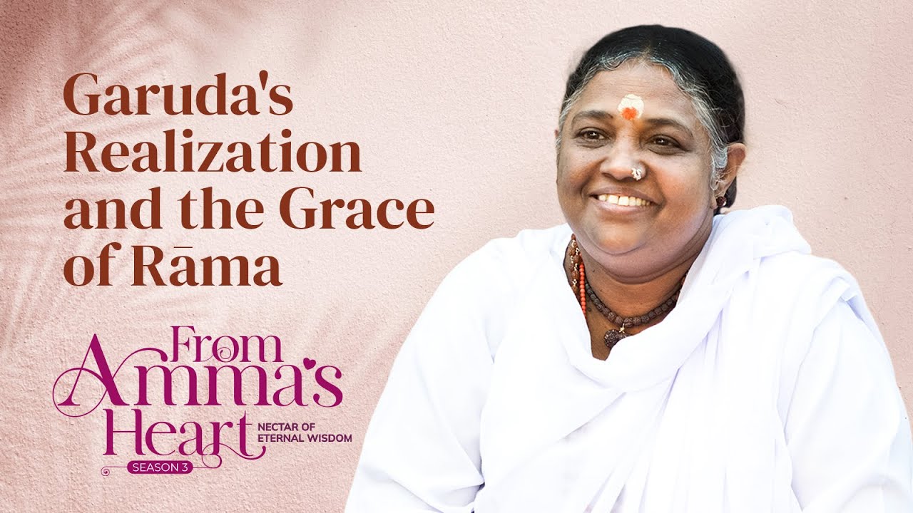 From Doubt to Devotion: Garuḍa and the Lesson of Divine Grace – From Amma’s Heart S3 E22