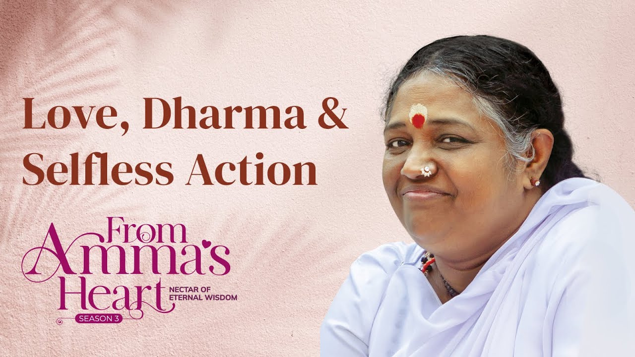 Realizing Heaven on Earth: Inner Awakening and Unity with the Divine – From Amma’s Heart S3 E 52