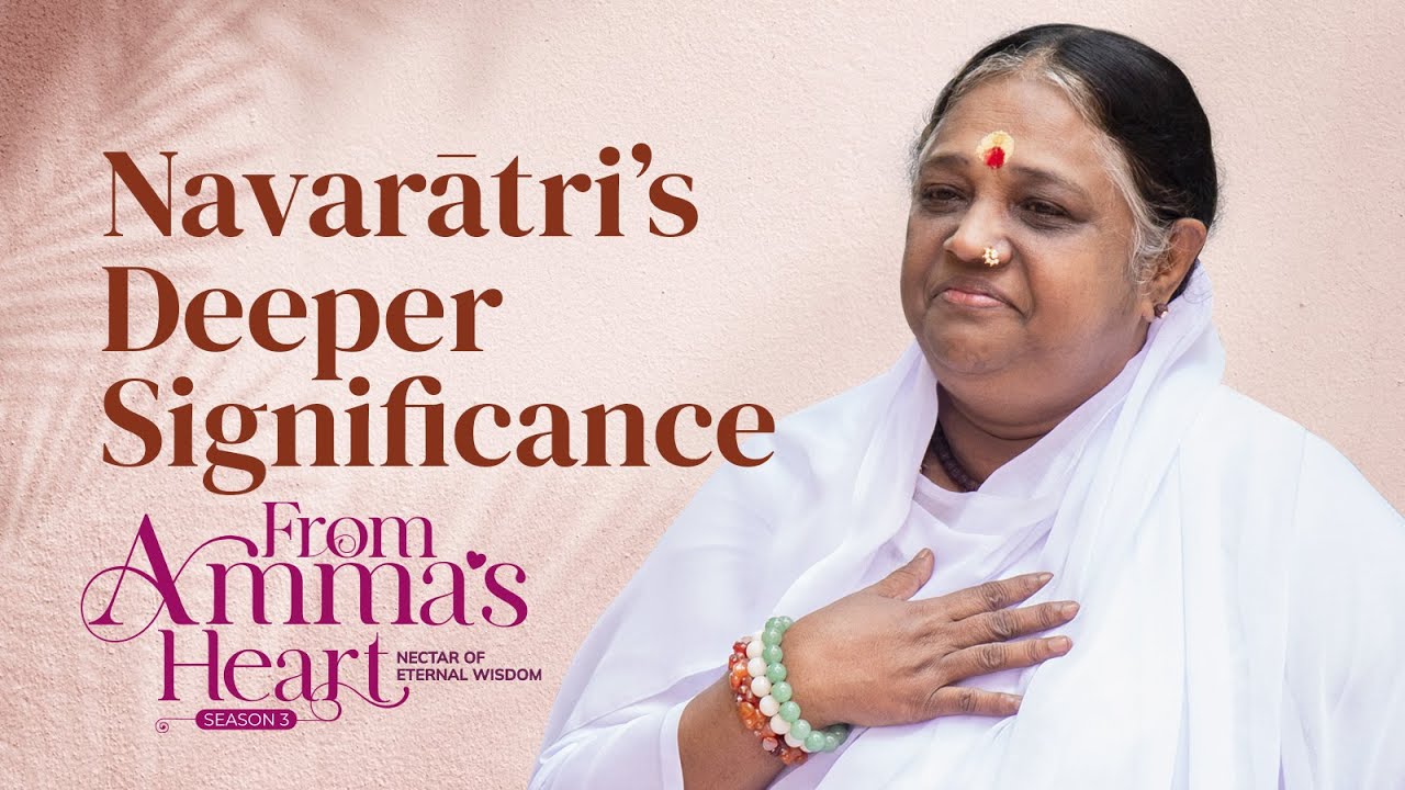 Becoming God’s Instrument: The True Meaning of Navaratri – From Amma’s Heart S3 E41