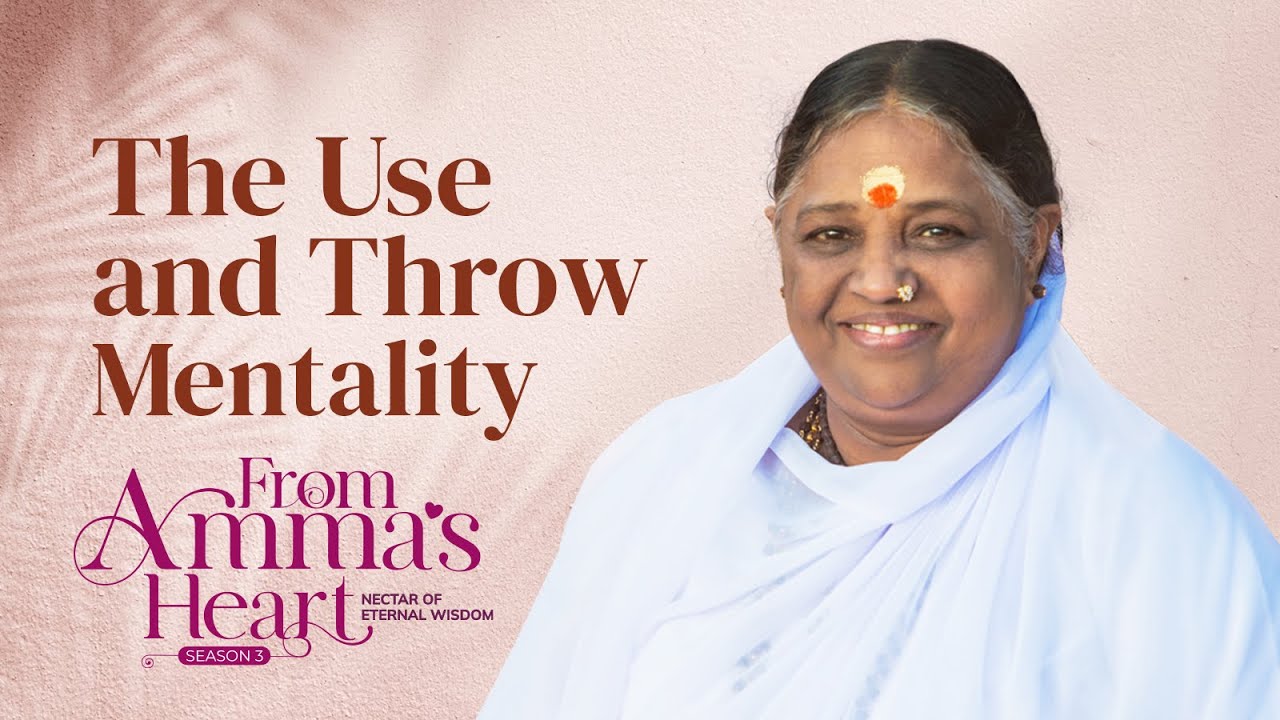 From Selfishness to Sustainability: A Message from Nature – From Amma’s Heart S3 E39
